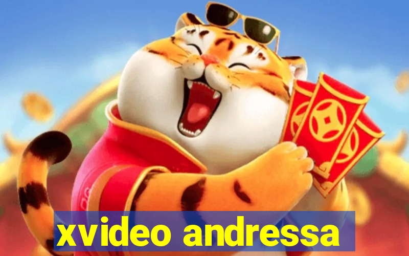 xvideo andressa